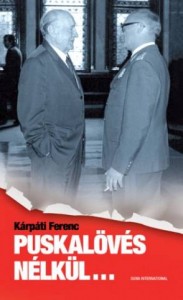 Puskalövés nélkül