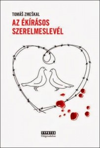 Tomáš Zmeškal: Az ékírásos szerelmeslevél