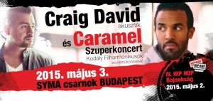 Craig David és Caramel szuperkoncertje
