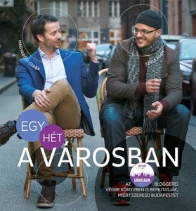 Egy hét a városban