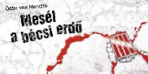 Mesél a bécsi erdő