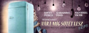 Várj, míg sötét lesz