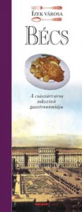 Bécs, az ízek városa