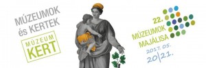 22. Múzeumok Majálisa 2017.05.20-21.