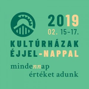 Kultúrházak éjjel-nappal 2019